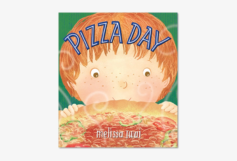 Pizza Day Book Cover Melissa Iwai 2017 Copy - Pizza Day Melissa Iwai, transparent png