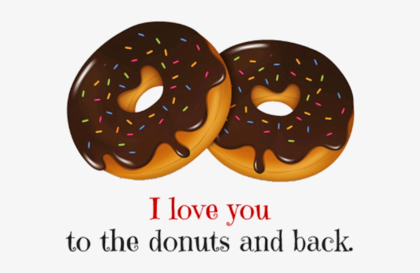 Love You More Than Donuts Quotes, transparent png