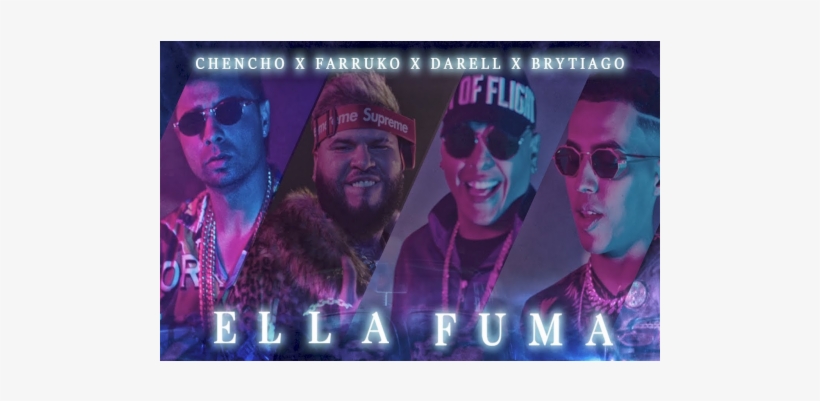 Chencho ➕ Farruko ➕ Darell ➕ Brytiago - Ella Fuma Chencho Ft Farruko, transparent png
