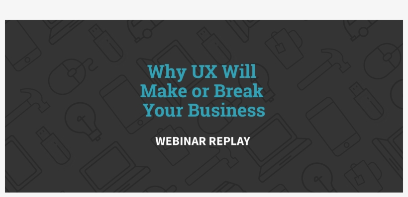 [webinar] Why Ux Will Make Or Break Your Business - Business Result, transparent png