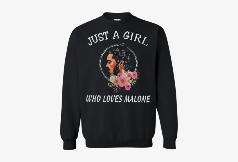 Favorable Just A Girl Love Who Loves Post Malone Shirt - Just A Girl Who Loves Malone, transparent png