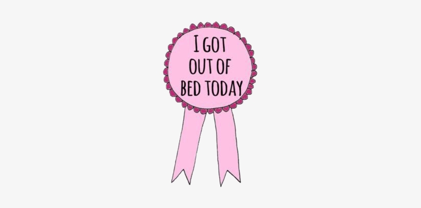 Got Out Of Bed Today, transparent png