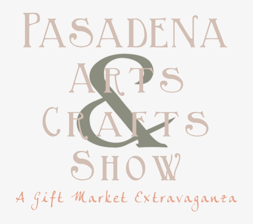 Pasadena Arts And Crafts Show La Life - Poster, transparent png