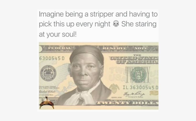 Abolitionist Harriet Tubman Is To Replace Andrew Jackson - Harriet Tubman 20 Dollar Bills, transparent png