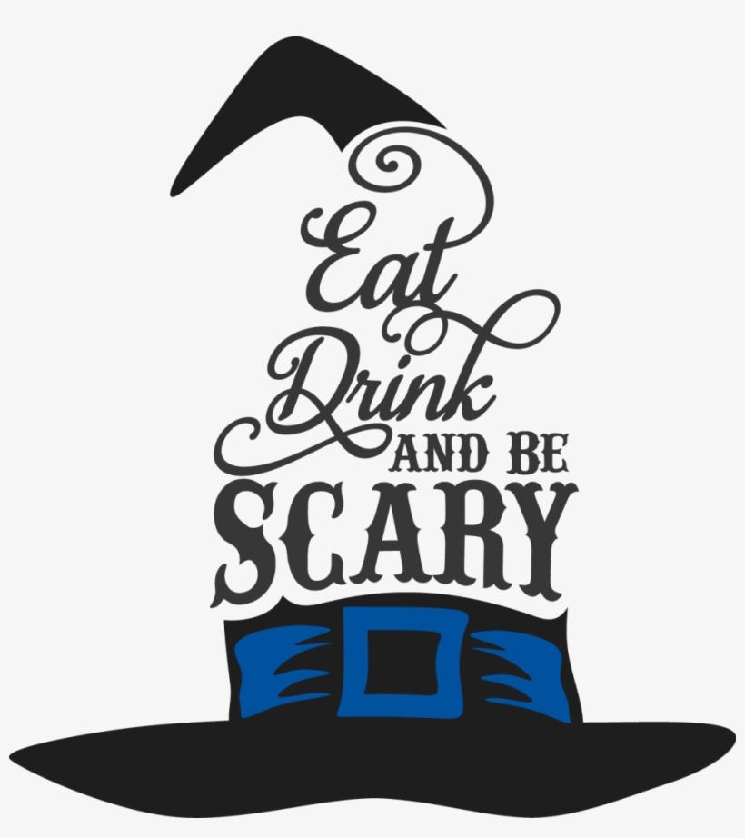Eat Drink And Be Scary - Cookie Stencil Halloween Witch Hat Eat Drink, transparent png