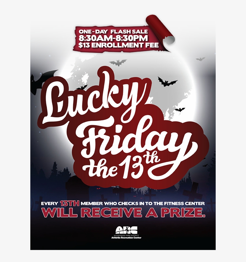 This Friday The 13th Won't Be Scary For Arc Fitness - Poster, transparent png