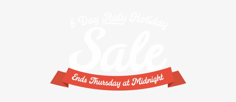 5 Day Italy Holiday Sale Now On - Portable Network Graphics, transparent png