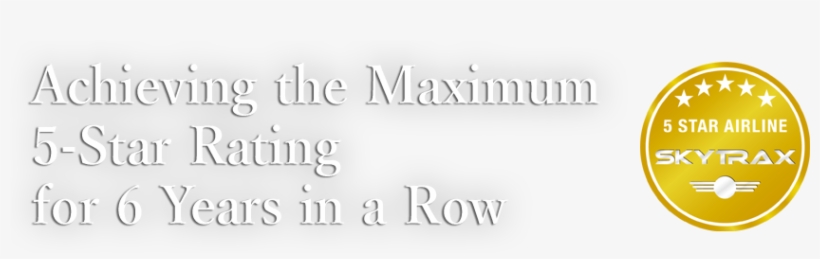 5 Stars, 6 Years In A Row In 2018, Ana Received The - Skytrax, transparent png