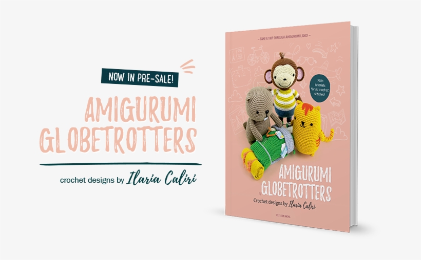 Are You Ready To Embark Yourself, A Bunch Of Crochet - Amigurumi Globetrotters: Take A Trip Through Amigurumi, transparent png