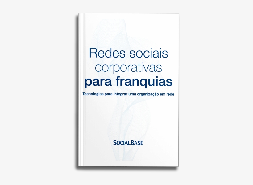 Whitepaper Redes Sociais Corporativas Para Franquias - Business Leaders Forum, transparent png