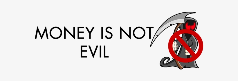 Money Is Not Evil, transparent png