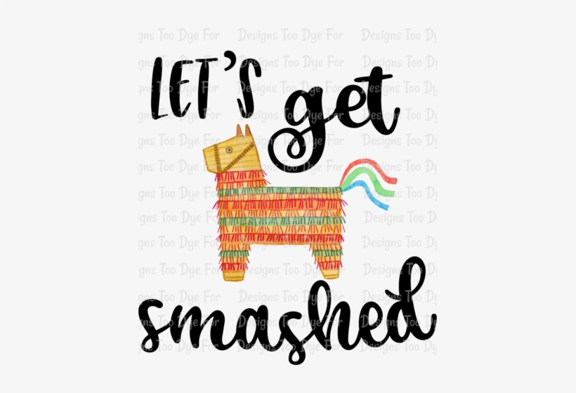 Let's Get Smashed - Heat, transparent png
