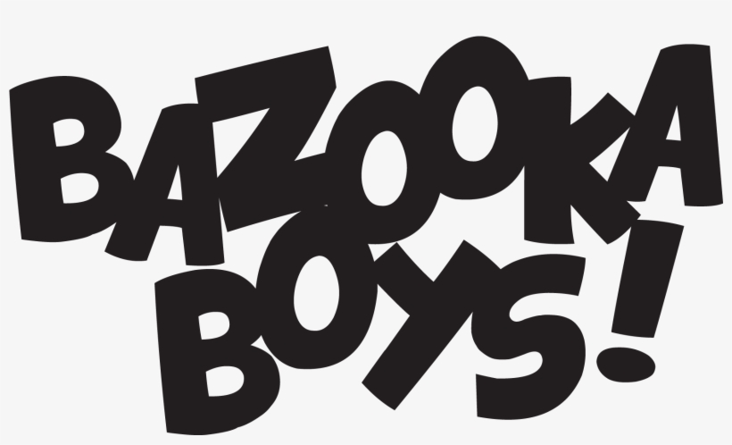 Bazooka Boys Logo - Bazooka Font, transparent png