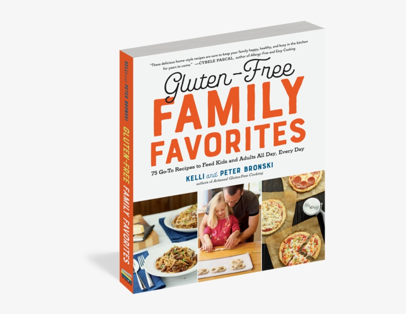 Gluten- Free Family Favorites - Gluten-free Family Favorites: The 75 Go-to Recipes, transparent png