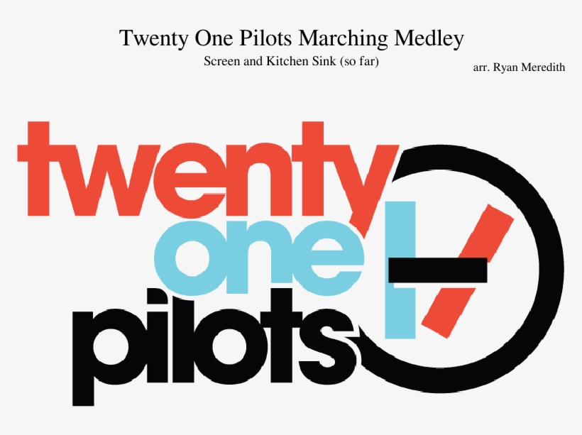 Twenty One Pilots Marching Medley Sheet Music Composed - Twenty One Pilots Pdf, transparent png