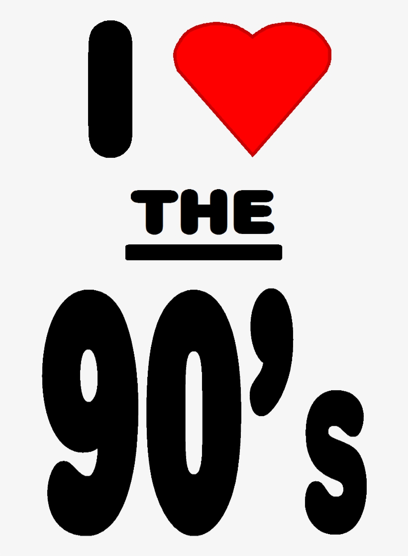 "remember The '90s" Party - Png I Love The 90s, transparent png