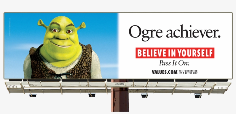 See The Believe In Yourself Shrek Billboard And Pass - Value Billboard, transparent png
