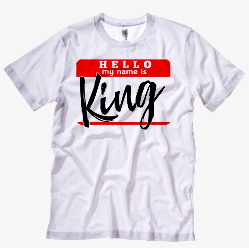 Hello My Name Is King -white - God Said Let There Be Trucker, transparent png