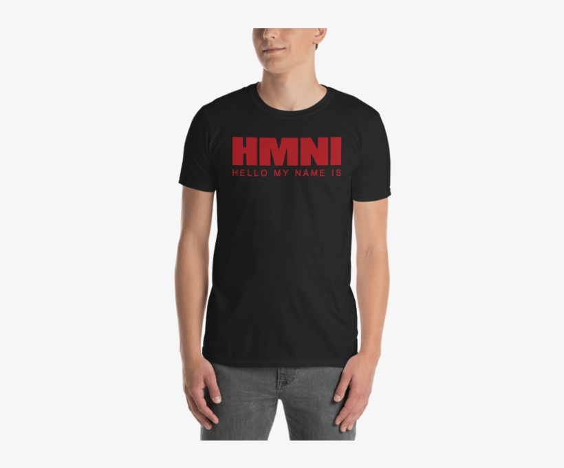 Hmni Hello My Name Is - Sa Calobra T Shirt, transparent png