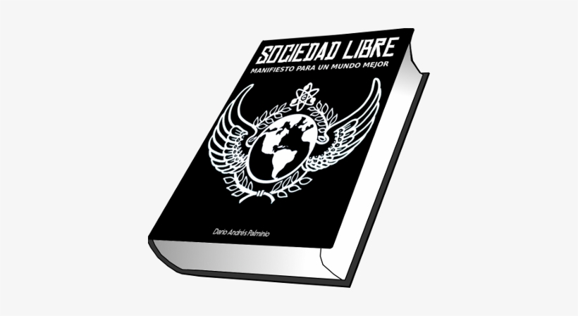 Libro Sociedad Libre Manifiesto Para Un Mundo Mejor - Sociedad Libre, transparent png
