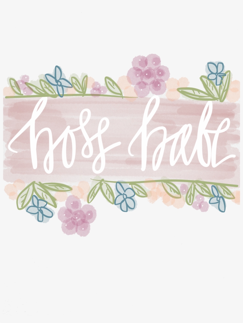 Every Woman Has A Little Boss Babe In Her - Garden Roses, transparent png