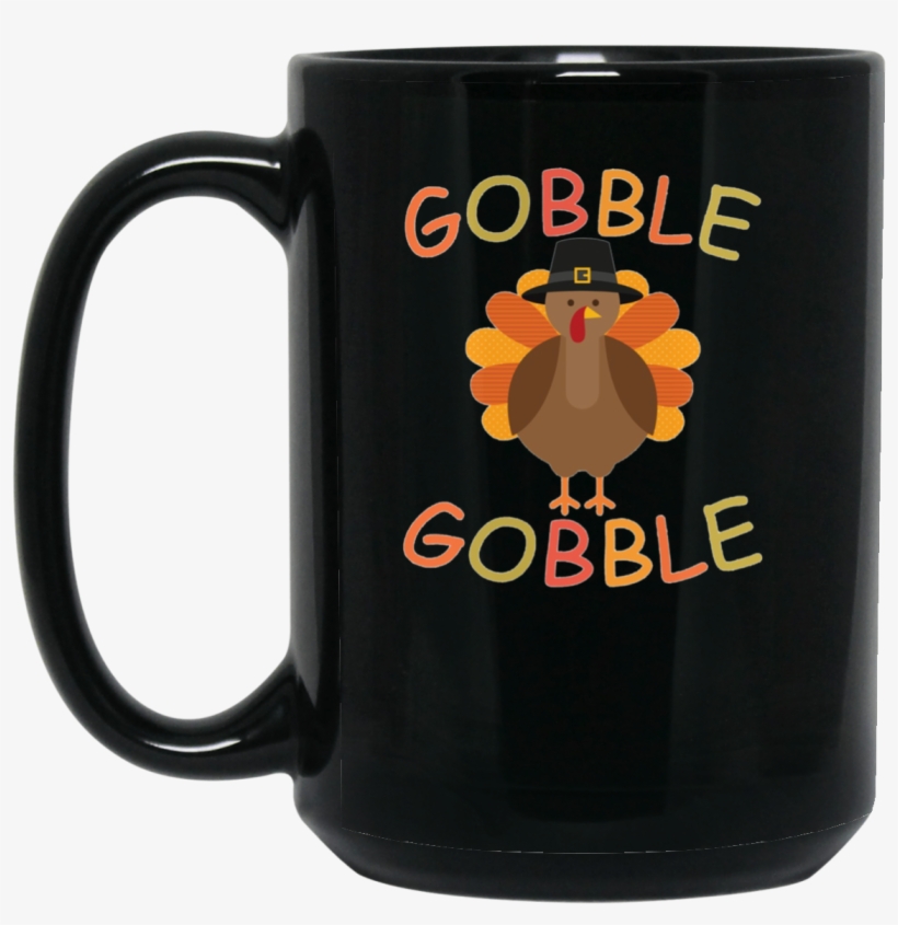 Gobble Gobble Turkey Pilgrim Cute Thanksgiving -1 15 - Mug, transparent png