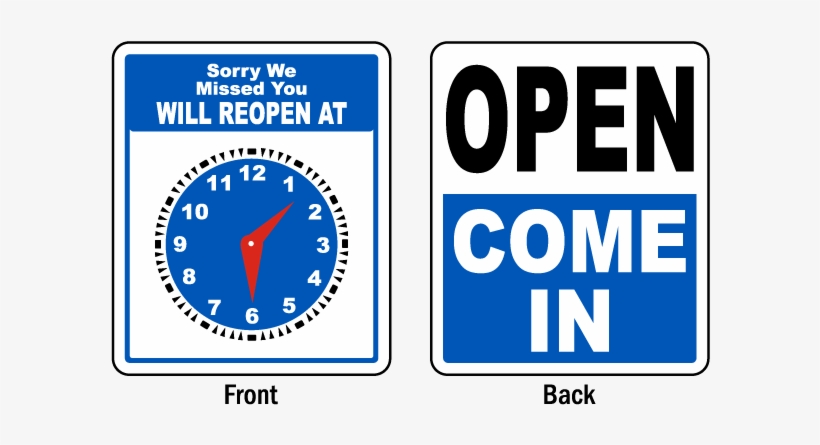Will Reopen At / Open Come In Sign - Sorry We Missed You We Ll Be Back, transparent png