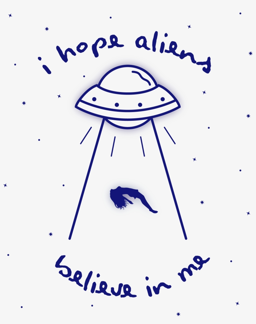 I Hope Aliens - Extraterrestrial Life, transparent png