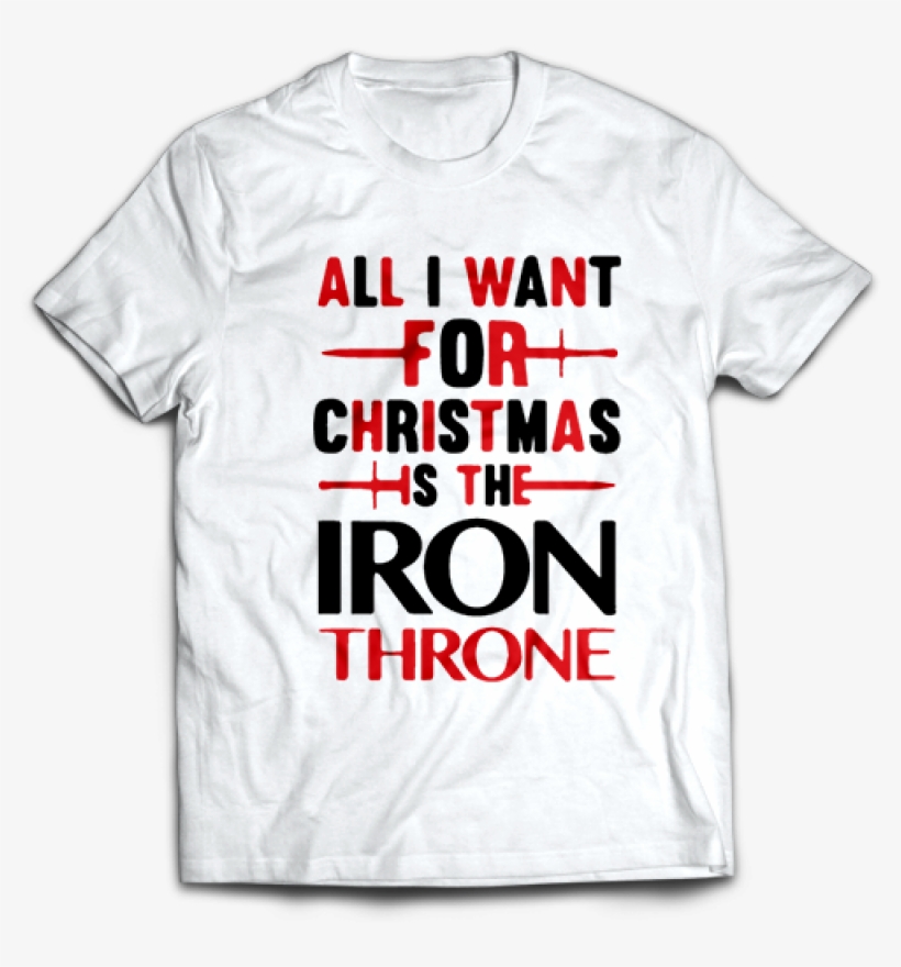 Тениска С Щампа Christmas Is The Iron Throne - All Men Are Created Equal But Only, transparent png