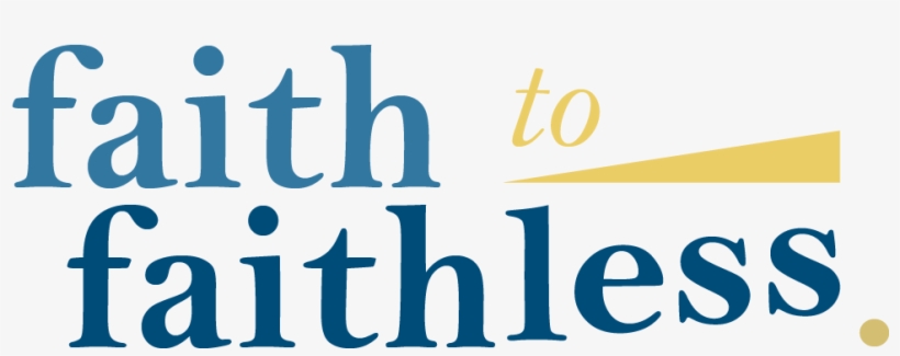 Faith To Faithless - Full Of Good Ideas, transparent png