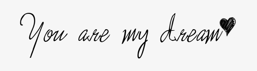 Dream Png Transparent Picture - You Are My Dream, transparent png