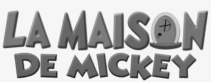Mickey Mouse Clubhouse French Title - Mickey Mouse Clubhouse, transparent png