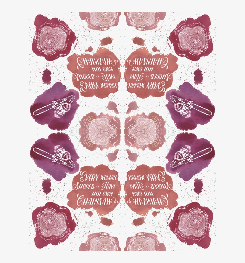 Every Woman Should Have A Chainsaw By Jennifer Todd, transparent png