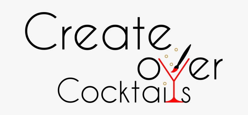 Create Over Cocktails - Graphic Design, transparent png