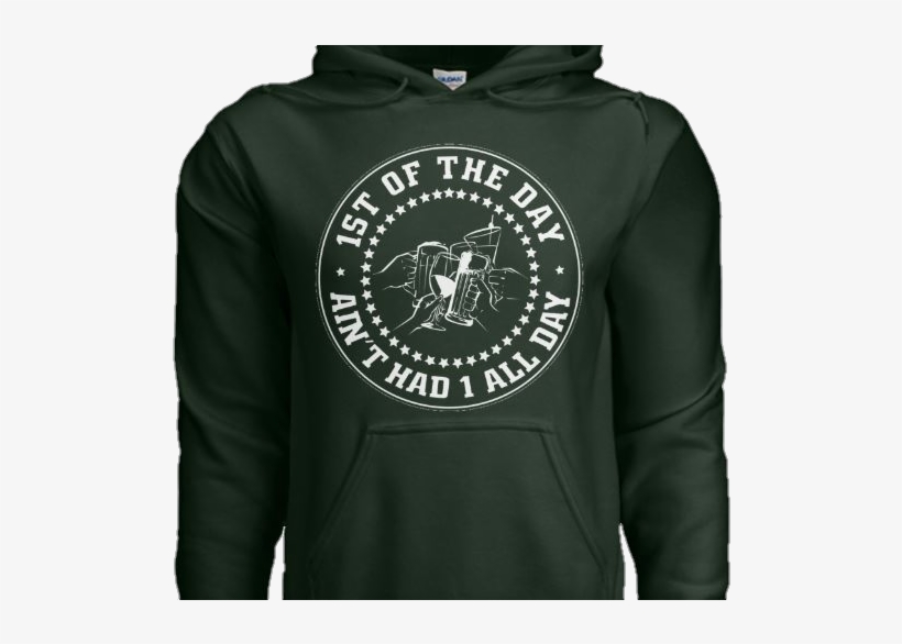 1st Of The Day/ain't Had One All Day Hoodie - John F. Kennedy Presidential Library And Museum, transparent png