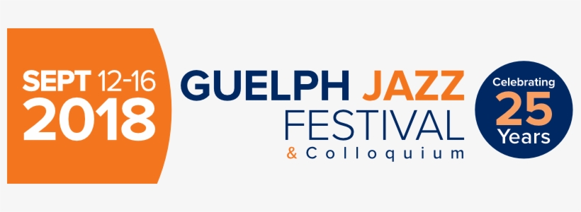 2018 Guelph Jazz Festival - Guelph Jazz Festival 2018, transparent png