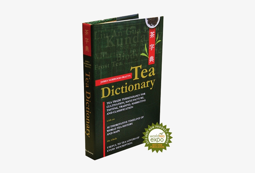 James Norwood Pratt's Tea Dictionary - Dictionary, transparent png