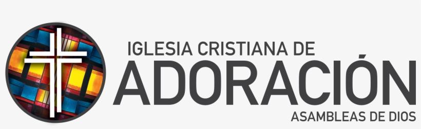 Iglesia Cristiana De Adoración - Iglesia Cristiana De Adoracion, A/d, transparent png