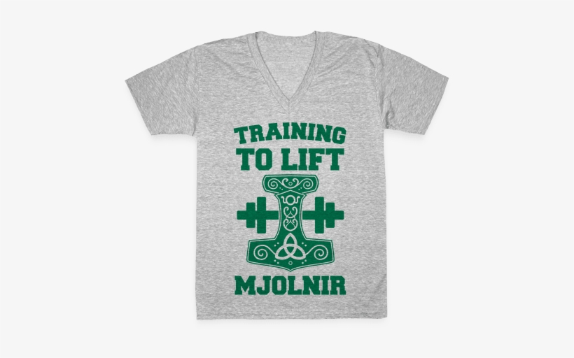 Training To Lift Mjolnir V-neck Tee Shirt - Mjolnir Shirt, transparent png