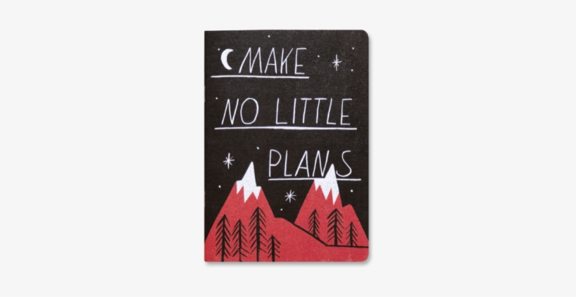 Make No Little Plans Notebook - Label, transparent png