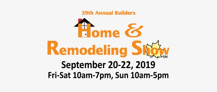 Home & Remodeling - Builders Home & Remodeling Show, transparent png