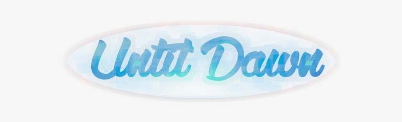 Http - //imgur - Com/b6duccw - A Until Dawn - Label, transparent png