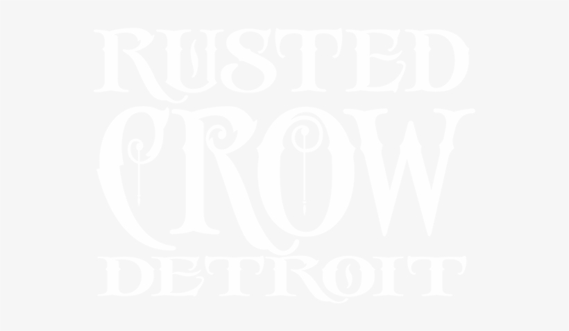 Welcome To Rusted Crow Detroit - Calligraphy, transparent png