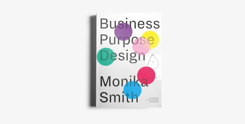 Monika Has Recently Published The Book Business Purpose - Business Purpose Design Monika Smith, transparent png