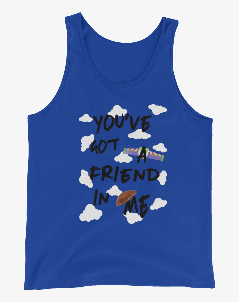 Image Of You've Got A Friend In Me Tank - Sleeveless Shirt, transparent png