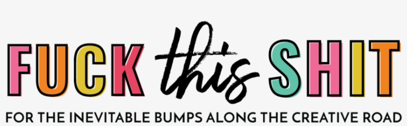 Fuck This Shit With Tagline - Fuck, transparent png