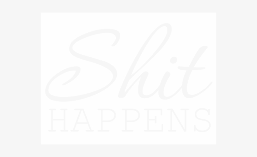 Wandtattoo De Farbe Auswhlen - Shit Happens Png, transparent png