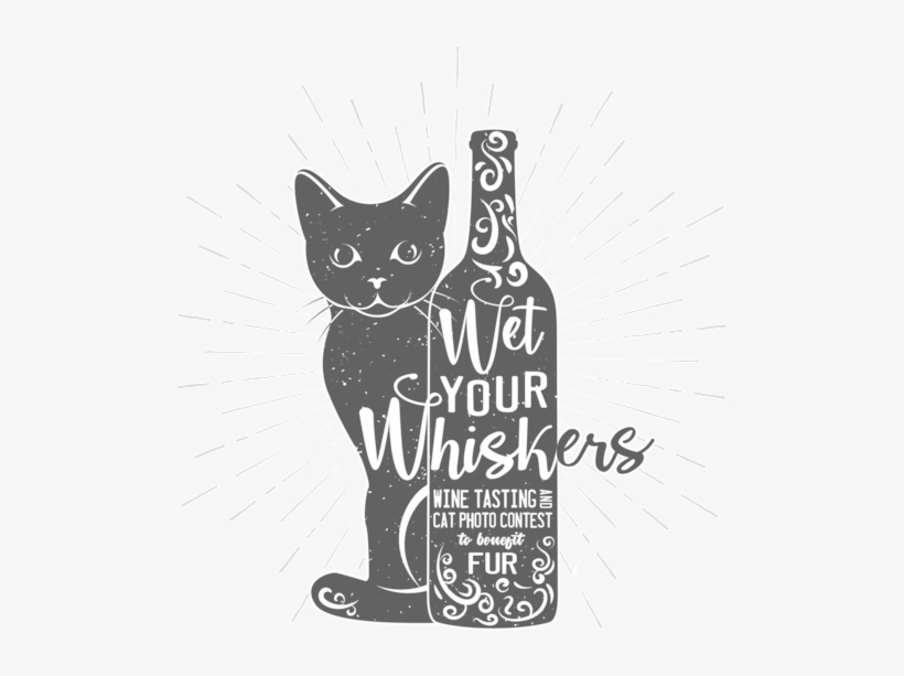 Get Your Tickets For The "wet Your Whiskers" Wine Tasting - Wine, transparent png