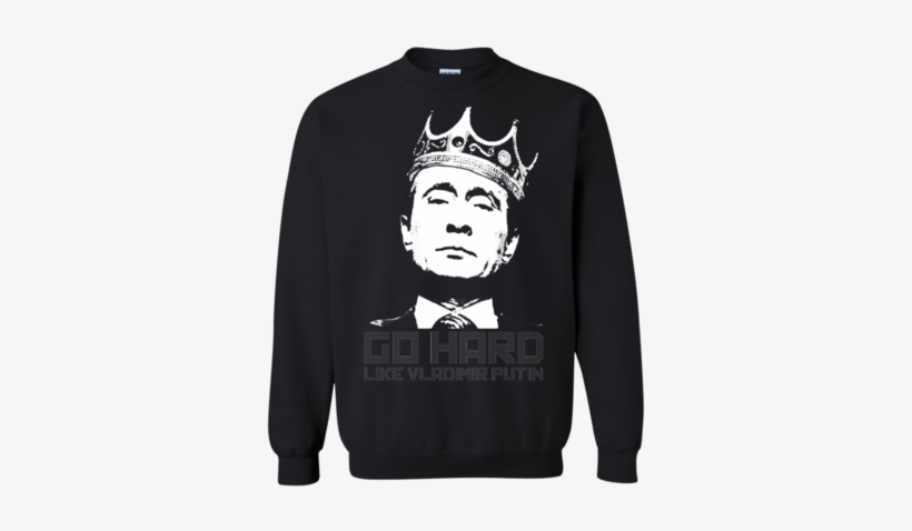 Go Hard Like Vladimir Putin Russian President T-shirt, transparent png