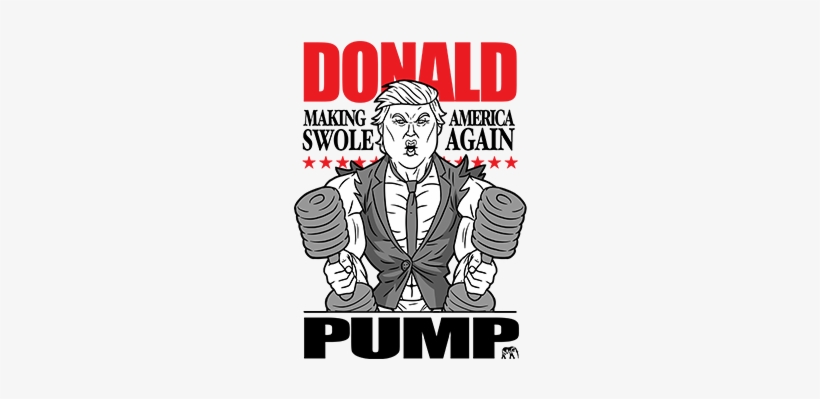 Donald Pump Make America Swole Again, transparent png